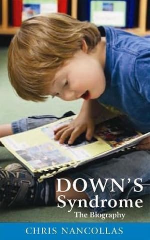 Seller image for Down's Syndrome: the Biography for sale by WeBuyBooks