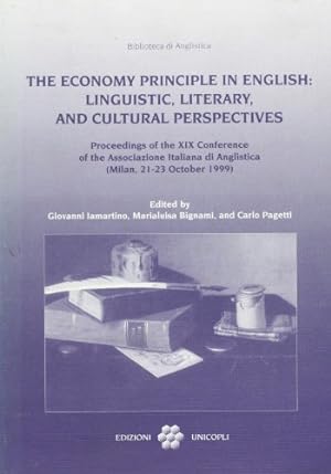 Image du vendeur pour The Economy Principle in English: Linguistic, Literary, and Cultural Perspectives. Proceedings of the 19/Th Conference of the Associazione Italiana Di Anglistica mis en vente par WeBuyBooks