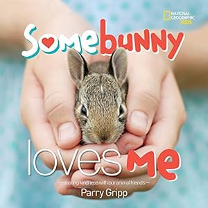 Seller image for Somebunny Loves Me for sale by Reliant Bookstore