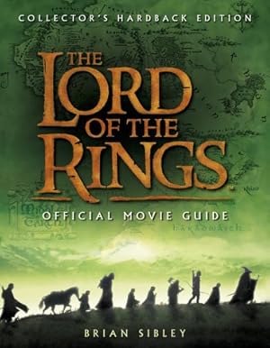 Seller image for The Lord of the Rings Official Movie Guide (Limited Edition) for sale by M.Roberts - Books And ??????