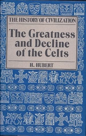 Bild des Verkufers fr The Greatness and Decline of the Celts zum Verkauf von WeBuyBooks
