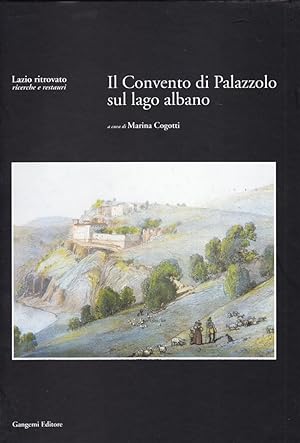 Image du vendeur pour Il Convento di Palazzolo sul lago Albano mis en vente par Libro Co. Italia Srl