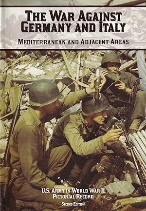United States Army in World War II, War Against Germany And Italy: Mediterranean And Adjacent Areas