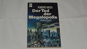 Der Tod der Megalopolis : Science Fiction-Roman.
