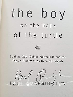 The Boy on the Back of the Turtle Seeking God, Quince Marmalade and the Fabled Albatross on Darwi...