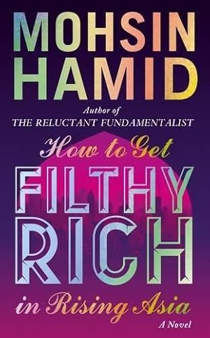 Seller image for How to Get Filthy Rich in Rising Asia for sale by WeBuyBooks