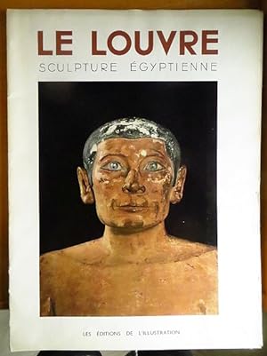 Bild des Verkufers fr Le Louvre. Sculpture Egyptienne. zum Verkauf von Antiquariat Blschke