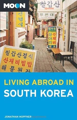 Bild des Verkufers fr Moon Living Abroad in South Korea zum Verkauf von WeBuyBooks