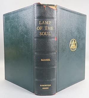 Lamp of the Soul: The Cosmic Purpose of Man, as Disclosed by the Fundamental Wisdom of all Races,...