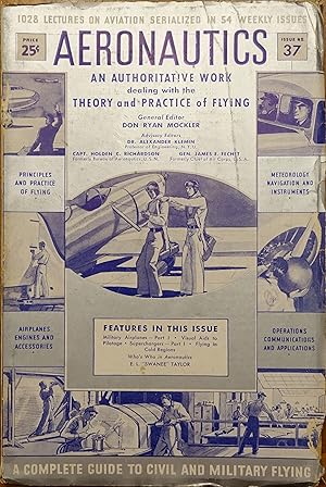 Aeronautics: An Authoritative Work Dealing with the Theory and Practice of Flying (Issue #37 Vol....