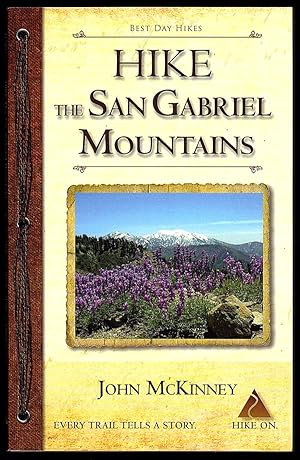 HIKE THE SAN GABRIEL MOUNTAINS