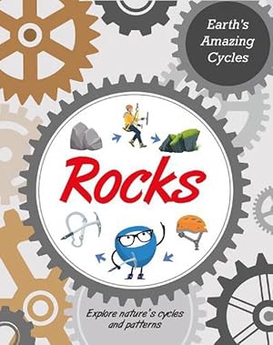 Image du vendeur pour Earth's Amazing Cycles: Rocks (Paperback) mis en vente par AussieBookSeller