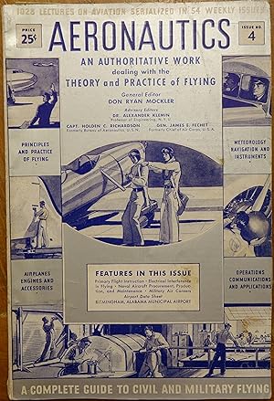 Aeronautics: An Authoritative Work Dealing with the Theory and Practice of Flying (Issue #4 Vol. ...