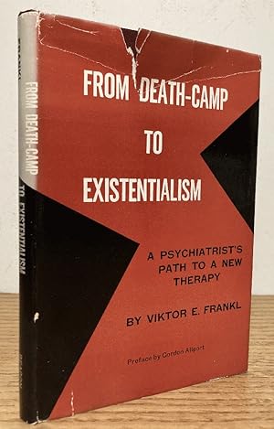Image du vendeur pour From Death-Camp to Existentialism: A Psychiatrist's Path to a New Therapy mis en vente par Chaparral Books