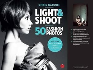 Imagen del vendedor de Light and Shoot 50 Fashion Photos a la venta por WeBuyBooks