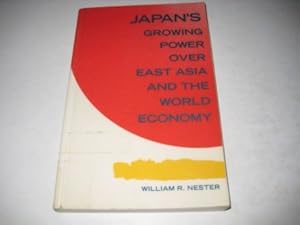 Immagine del venditore per Japan's Growing Predominance Over East Asia and the World Economy venduto da WeBuyBooks