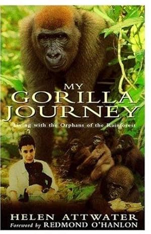 Bild des Verkufers fr My Gorilla Journey zum Verkauf von WeBuyBooks