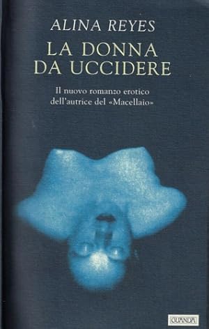 Imagen del vendedor de La donna da uccidere. a la venta por FIRENZELIBRI SRL