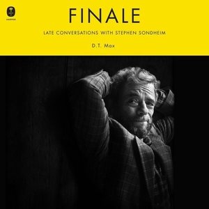 Image du vendeur pour Finale : Late Conversations With Stephen Sondheim mis en vente par GreatBookPrices