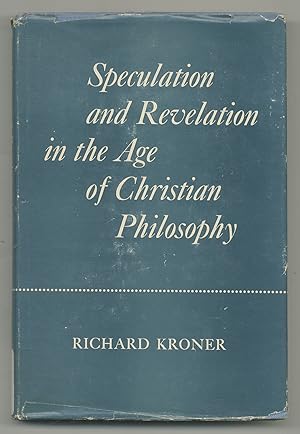 Bild des Verkufers fr Speculation and Revelation in the Age of Christian Philosophy zum Verkauf von Between the Covers-Rare Books, Inc. ABAA