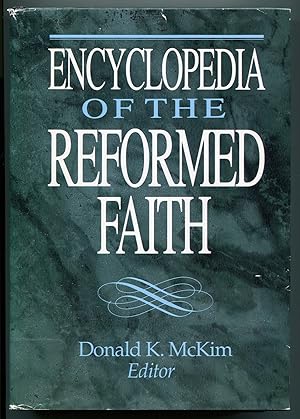 Bild des Verkufers fr Encyclopedia of the Reformed Faith zum Verkauf von Between the Covers-Rare Books, Inc. ABAA