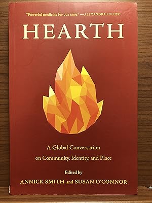 Seller image for Hearth: A Global Conversation on Identity, Community, and Place for sale by Rosario Beach Rare Books
