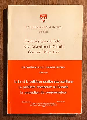 Seller image for W.C.J. Meredith Memorial Lectures, 1971 Series: Five Lectures on Combines Law and Policy / False Advertising in Canada / Consumer Protection for sale by Cross-Country Booksellers