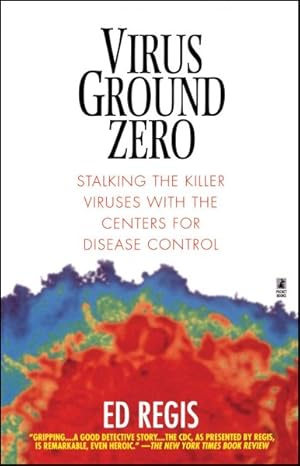 Seller image for Virus Ground Zero : Stalking the Killer Viruses With the Centers for Disease Control for sale by GreatBookPrices