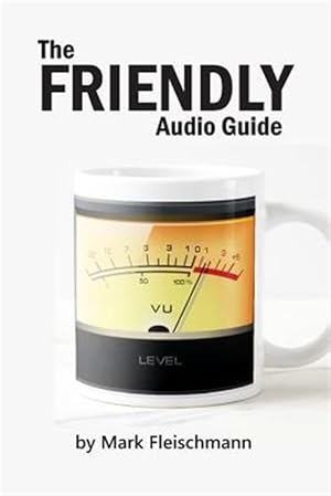 Seller image for The Friendly Audio Guide for sale by GreatBookPrices