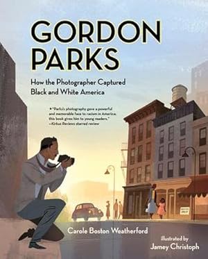 Image du vendeur pour Gordon Parks : How the Photographer Captured Black and White America mis en vente par Smartbuy