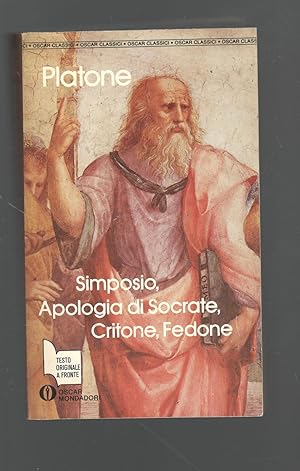 Immagine del venditore per Simposio-Apologia di Socrate-Critone-Fedone. Testo greco a fronte venduto da librisaggi