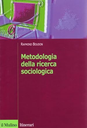 Immagine del venditore per Metodologia della ricerca sociologica venduto da WeBuyBooks