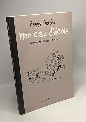 Bild des Verkufers fr Mon Cas d'cole dessins de Philippe Tastet zum Verkauf von crealivres