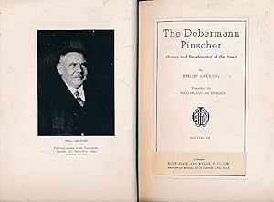 Seller image for The Dobermann Pinscher. History and Development of the Breed. Signed copy for sale by Barter Books Ltd