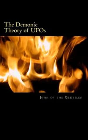 Seller image for Demonic Theory of Ufos for sale by GreatBookPrices