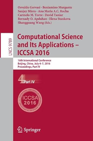 Bild des Verkufers fr Computational Science and Its Applications - ICCSA 2016 zum Verkauf von Rheinberg-Buch Andreas Meier eK