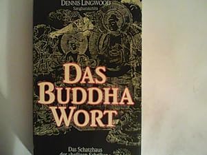 Imagen del vendedor de Das Buddha-Wort. Das Schatzhaus der 'heiligen Schriften'. a la venta por ANTIQUARIAT FRDEBUCH Inh.Michael Simon
