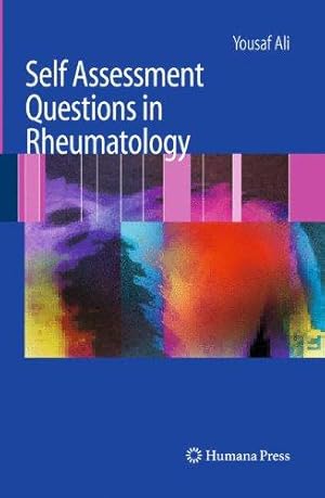 Bild des Verkufers fr Self Assessment Questions in Rheumatology: Assessment, Diagnosis and Treatment zum Verkauf von WeBuyBooks