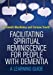 Seller image for Facilitating Spiritual Reminiscence for People with Dementia: A Learning Guide [Soft Cover ] for sale by booksXpress