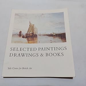 Bild des Verkufers fr Yale Center For British Art Selected Paintings Drawings and Books With A Foreword By Paul Mellon Yale College Class Of 1929 zum Verkauf von Cambridge Rare Books
