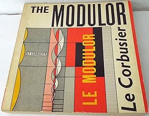 Seller image for The Modulor: A Harmonious Measure to the Human Scale Universally applicable to Architecture and Mechanics for sale by The Wild Muse