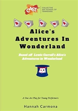 Seller image for Alice's Adventures In Wonderland: A One Act Play for Young Performers for sale by GreatBookPrices