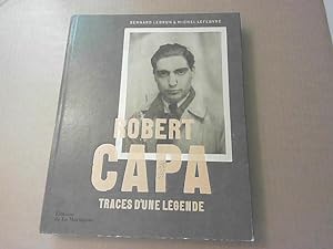 Seller image for Robert Capa: Traces d'une lgende for sale by JLG_livres anciens et modernes