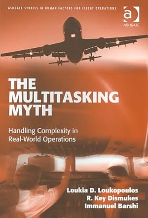 Seller image for Multitasking Myth : Handling Complexity in Real-World Operations for sale by GreatBookPrices