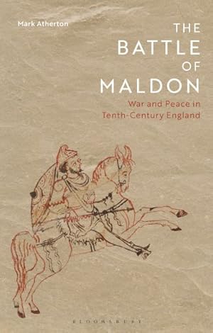 Imagen del vendedor de Battle of Maldon : War and Peace in Tenth-Century England a la venta por GreatBookPrices