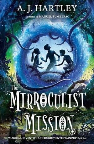 Bild des Verkufers fr The Mirroculist Mission (Beyond the Mirror Book 2) (Beyond the Mirror 2019) zum Verkauf von WeBuyBooks