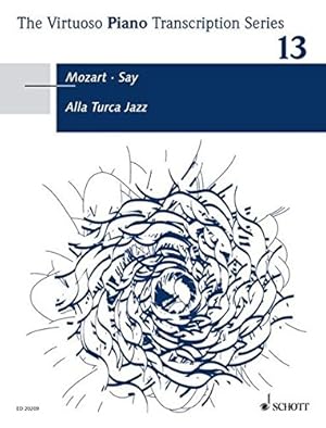 Seller image for Alla Turca Jazz: Fantasie &uuml;ber das Rondo aus der Klaviersonate in A-Dur KV 331 von Wolfgang Amadeus Mozart. op. by Imported by Yulo inc. [Hardcover ] for sale by booksXpress