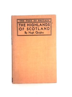 Image du vendeur pour The Highlands of Scotland (The Face of Britain) mis en vente par World of Rare Books