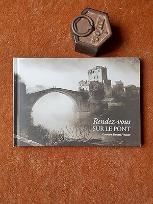 Rendez-vous sur le pont