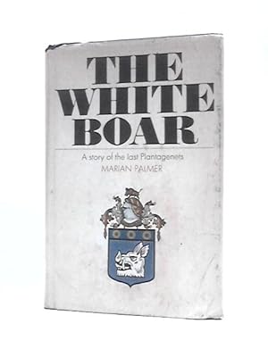 Seller image for The White Boar for sale by World of Rare Books